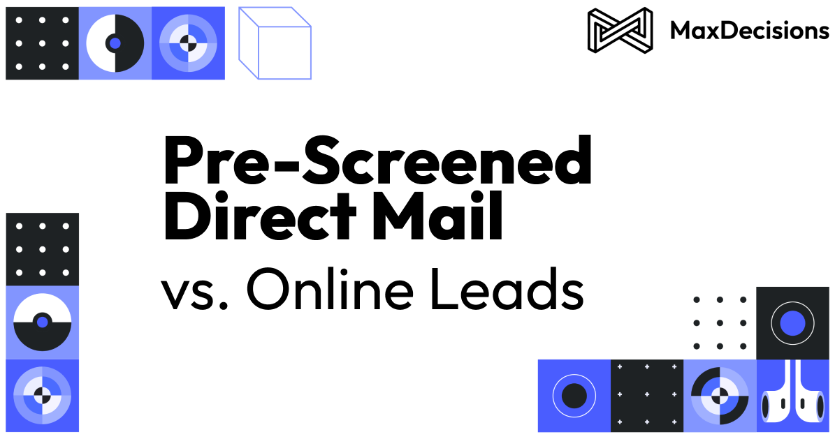 Unveiling the Power of Pre-Screened Direct Mail vs. Online Leads: A Comprehensive Comparison