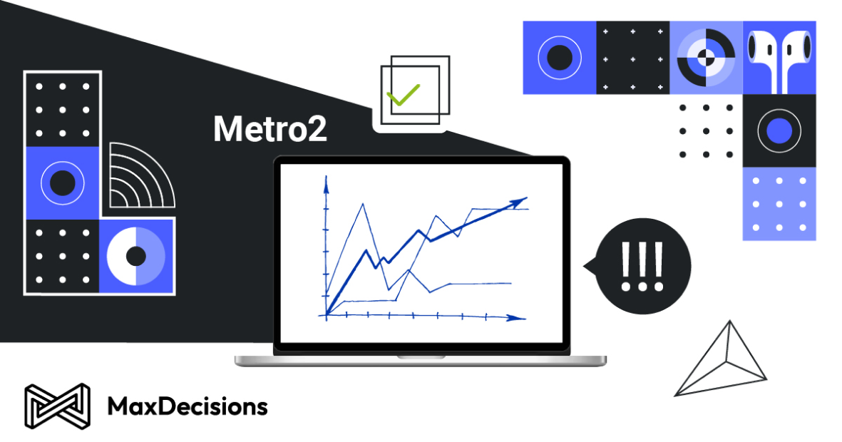 MaxDecisions: Empowering BNPL, Lease to Own, Rental FinTechs, and NeoBanks with Metro2 Credit Reporting